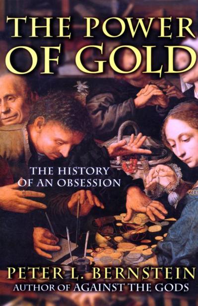 The Power of Gold The History of an Obsession - photo 1