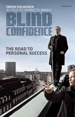 Bendix Henriette Blind confidence: the road to personal succes