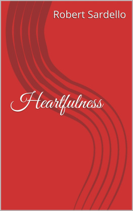 Robert Sardello - Heartfulness