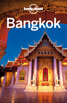Bush Bangkok Travel Guide