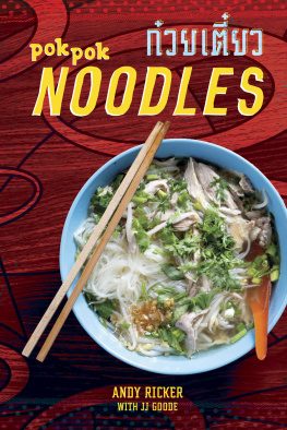 Bush Austin - Pok Pok noodles: recipes from Thailand and beyond