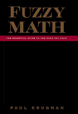 Bush George Walker - Fuzzy math: the essential guide to the Bush tax plan
