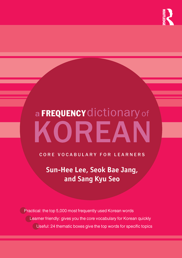 A Frequency Dictionary of Korean A Frequency Dictionary of Korean is an - photo 1