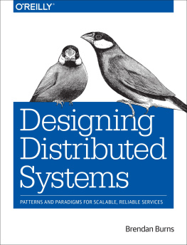 Burns Designing distributed systems: patterns and paradigms for scalable, reliable services