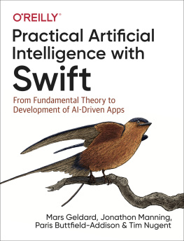 Buttfield-Addison Paris - Practical artificial intelligence with Swift: from fundamental theory to development of AI-driven apps