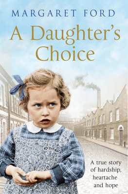 Buttriss Jacquie - A Daughters Choice: A True Story of Hardship, Heartache and Hope