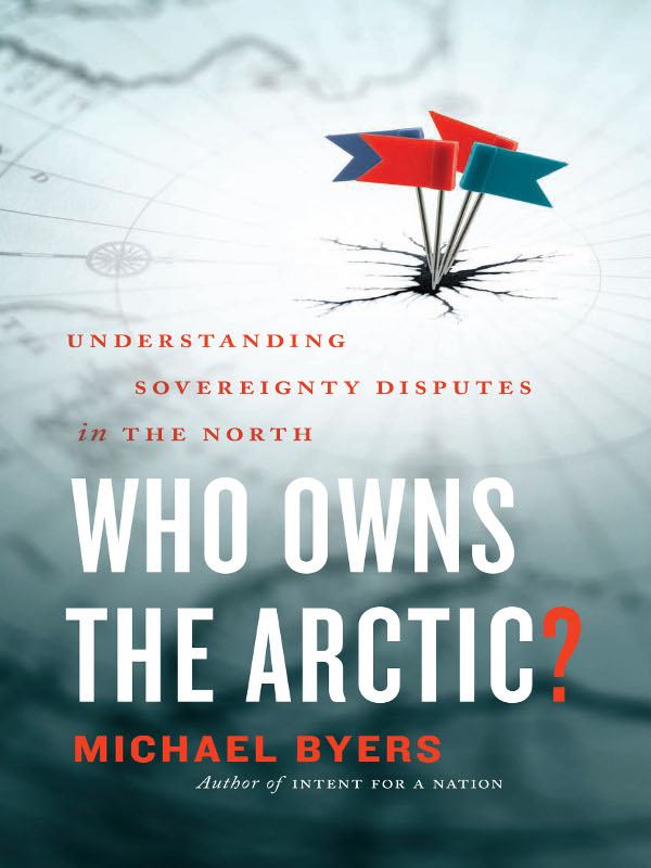 Who Owns the Arctic WHO OWNS THE ARCTIC UNDERSTANDING SOVEREIGNTY - photo 1