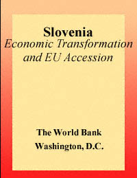 title Slovenia Vol II Economic Transformation and EU Accession World - photo 1