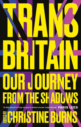 Burns MBE - Trans Britain: Our Journey from the Shadows