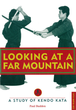 Budden - Looking at a Far Mountain: a Study of Kendo Kata