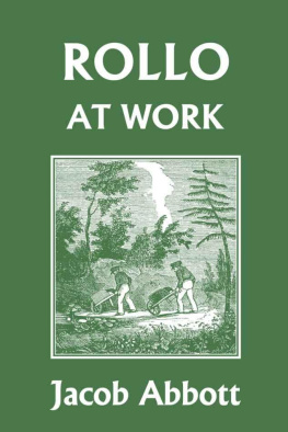 Jacob Abbott - Rollo at Work