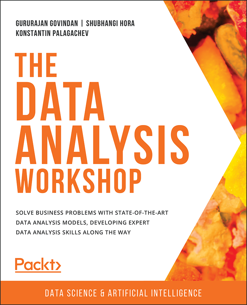 The Data Analysis Workshop Solve business problems with state-of-the-art - photo 1