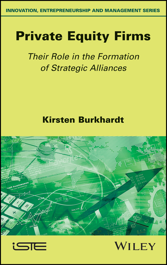 Private Equity Firms Their Role in the Formation of Strategic Alliances Kirsten - photo 1