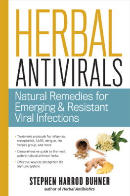 Buhner - Herbal antivirals: natural remedies for emerging resistant & epidemic viral infections