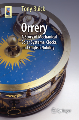 Buick Tony Orrery: a story of mechanical solar systems, clocks, and English nobility
