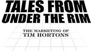 Tales from under the rim the marketing of Tim Hortons - image 1