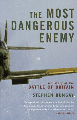 Bungay - The Most Dangerous Enemy