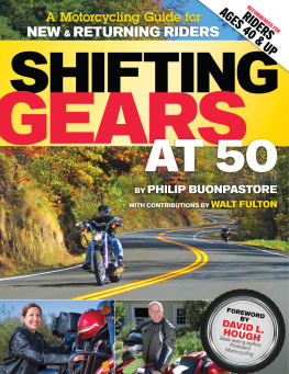 Buonpastore Shifting gears at 50: a motorcycle guide for new and returning riders