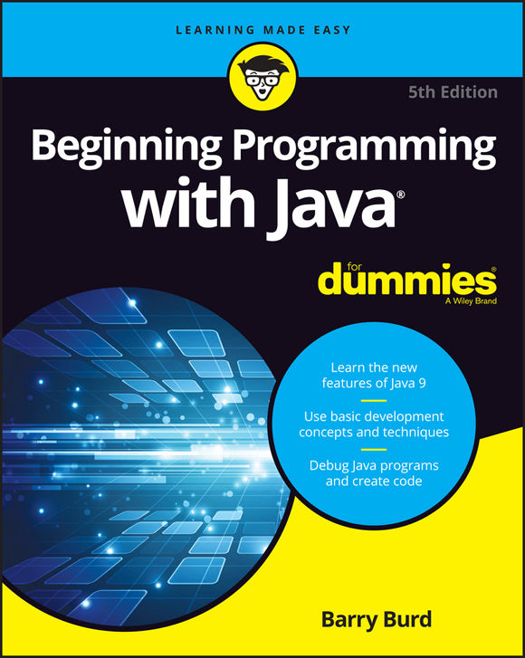 Beginning Programming with Java For Dummies 5th Edition Published by John - photo 1