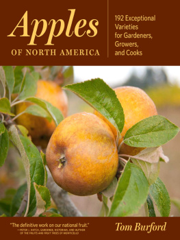 Burford - Apples of North America: 192 exceptional varieties for gardeners, growers and cooks