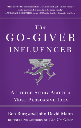 Burg Bob - The go-giver influencer: a little story about a most persuasive idea