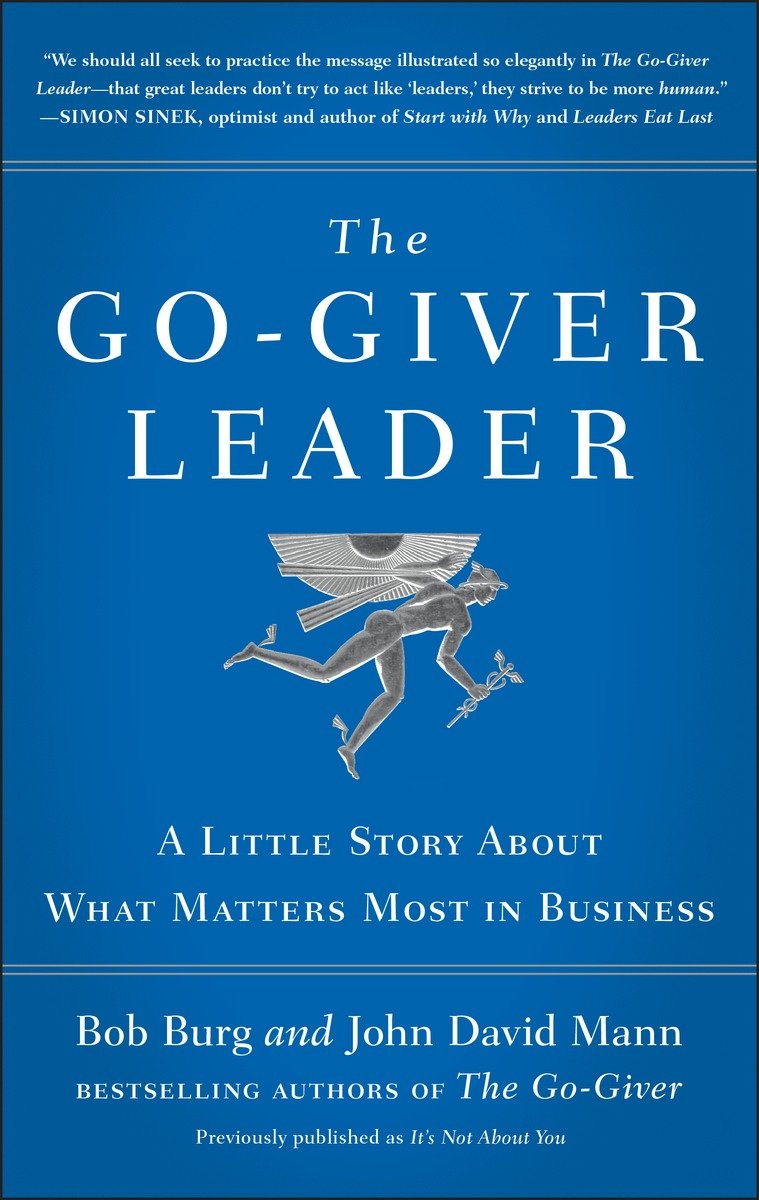 The Go-Giver Leader is filled with pearls of wisdom that will cause anyone to - photo 1