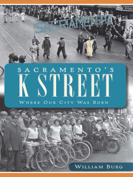 Burg - Sacramentos K Street: where the city was born