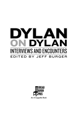 Burger - Dylan on Dylan Interviews and Encounters