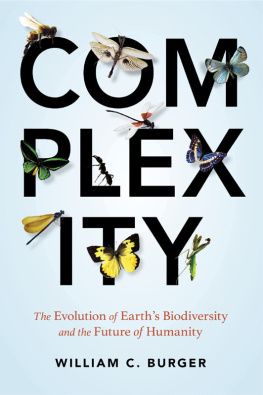 Burger - Complexity: the evolution of Earths biodiversity and the future of humanity