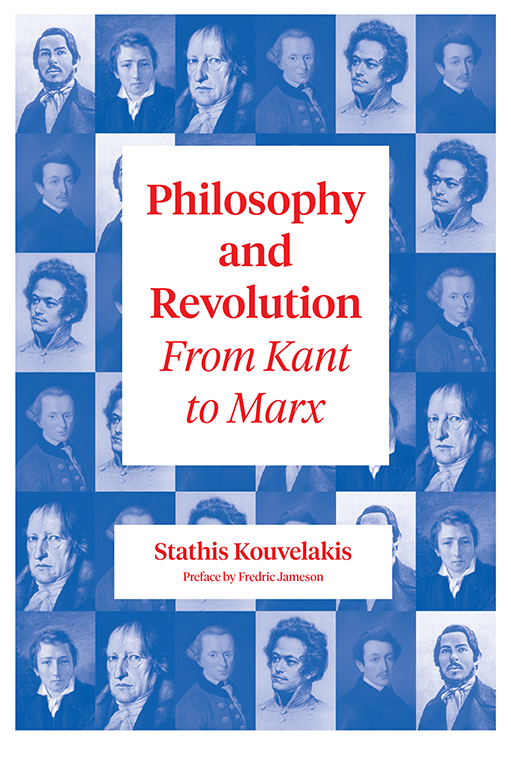 Philosophy and Revolution Philosophy and Revolution From Kant to Marx - photo 1