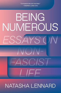 Lennard - Being numerous: essays on non-fascist life