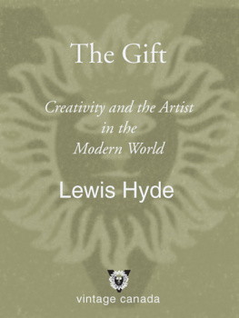 Atwood Margaret - The gift: how the creative spirit transforms the world