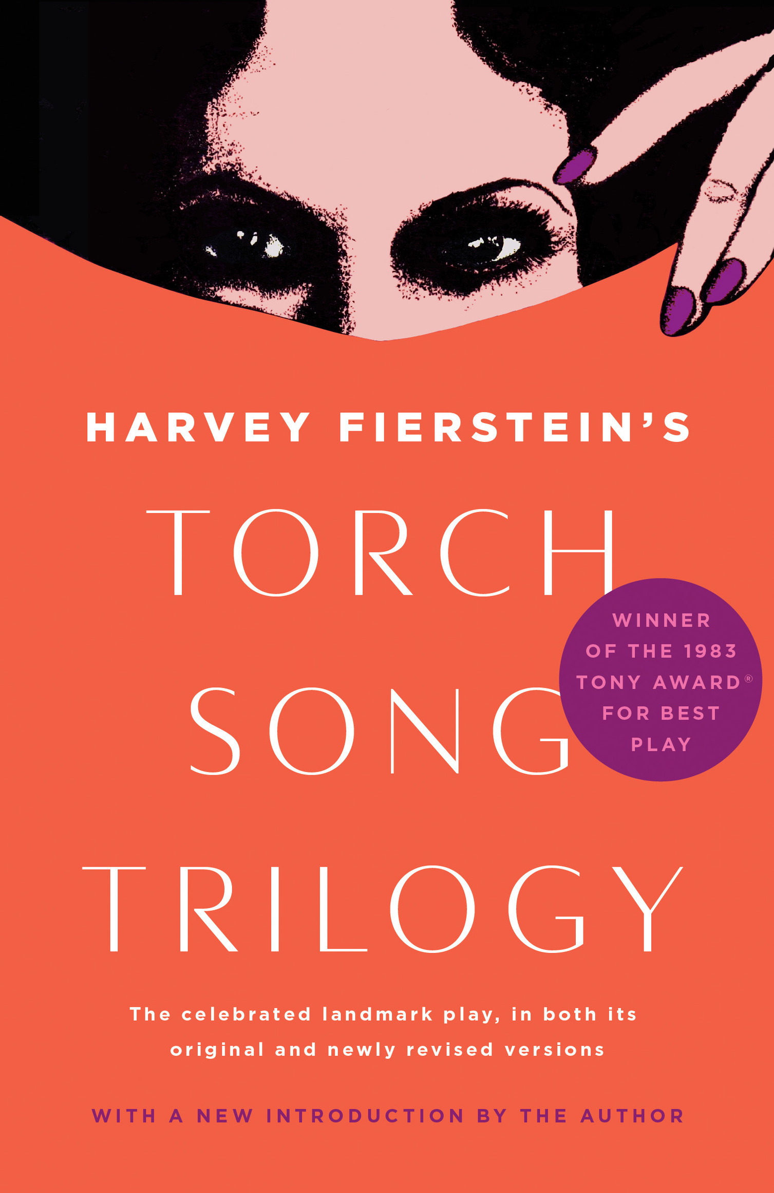 Torch Song Trilogy copyright 1978 1979 by Harvey Fierstein Torch Song - photo 1