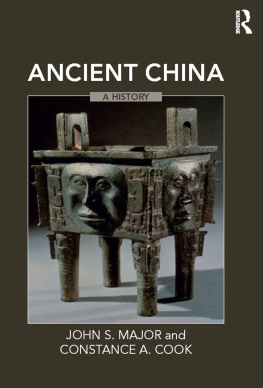 John S. Major and Constance A. Cook Ancient China