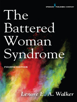 Lenore E. A. Walker - The Battered Woman Syndrome, Fourth Edition