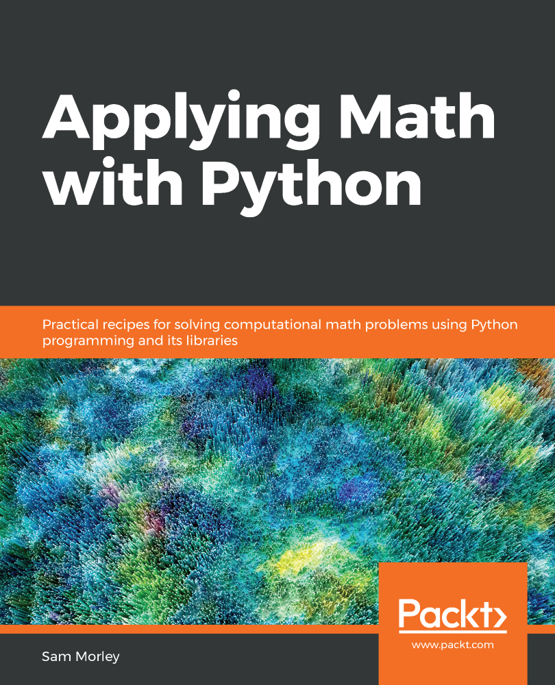 Applying Math with Python Practical recipes for solving computational math - photo 1