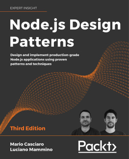Mario Casciaro - Node.js Design Patterns: Design and implement production-grade Node.js applications using proven patterns and techniques, 3rd Edition