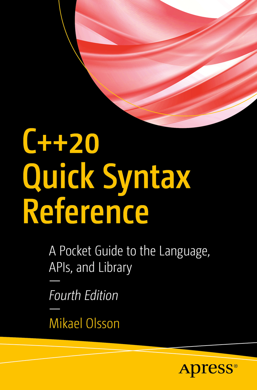 Mikael Olsson C20 Quick Syntax Reference A Pocket Guide to the Language - photo 1