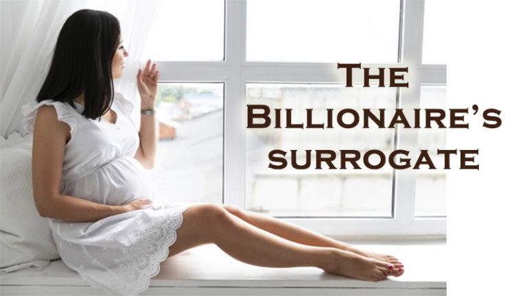 The Billionaires Surrogate A Pregnancy Romance Full Novel April 5 2020 - photo 2