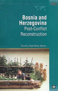 title Bosnia and Herzegovina Post-conflict Reconstruction Country Case - photo 1