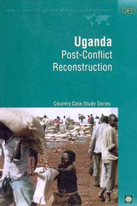 title Uganda Post-conflict Reconstruction Country Case Evaluation - photo 1