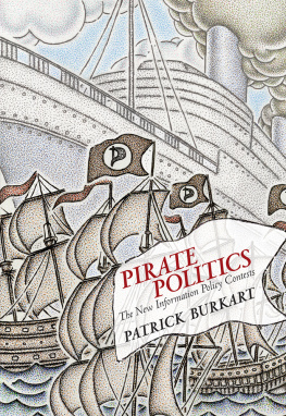 Burkart - Pirate politics: the new information policy contests