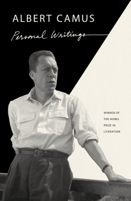 Albert Camus Personal Writings (Vintage International)