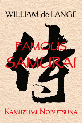 William de Lange - Famous Samurai: Kamiizumi Nobutsuna