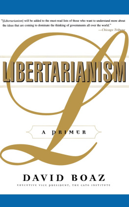 David Boaz The Libertarian mind ; A Manifesto for freedom