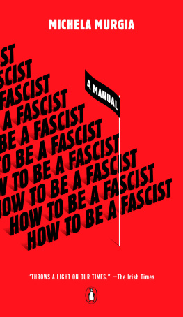 Michela Murgia - How to Be a Fascist: A Manual