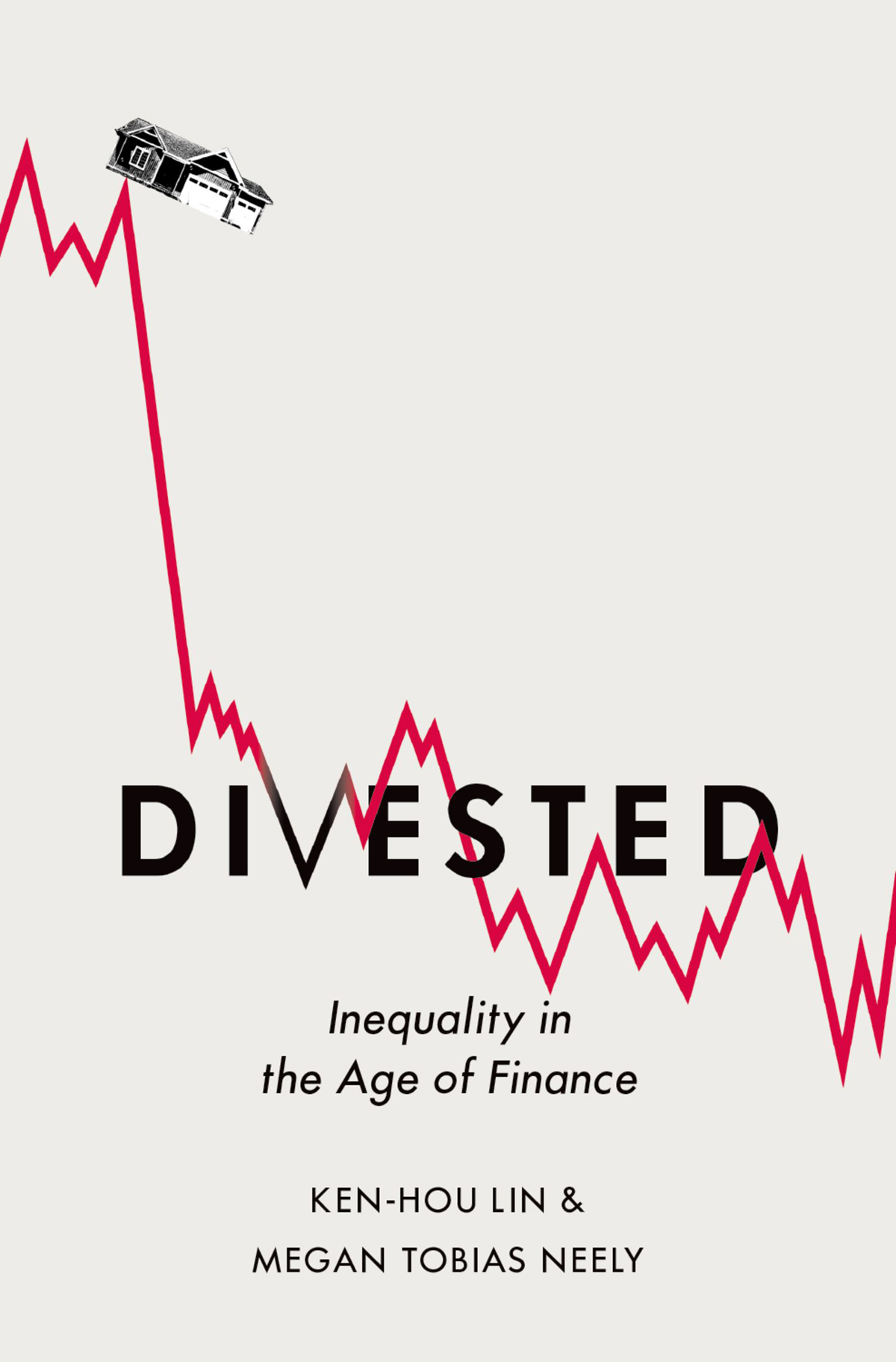 Divested Inequality in the Age of Finance - image 1