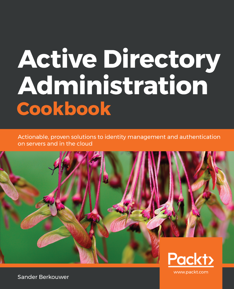 Active Directory Administration Cookbook Actionable proven solutions to - photo 1