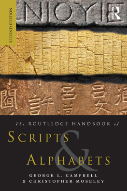 Campbell George L. - The Routledge Handbook of Scripts and Alphabets