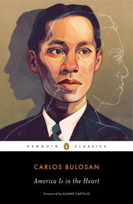 Carlos Bulosan - America is in the heart: a personal history